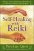 Self-Healing with Reiki : How to Create Wholeness, Harmony and Balance for Body, Mind and Spirit