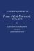 A Centennial History of Texas a&M University, 1876-1976