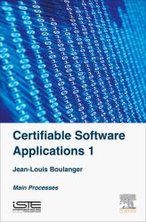 Certifiable Software Applications 1 : Main Processes