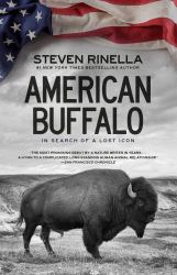 American Buffalo : In Search of a Lost Icon