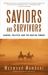 Saviors and Survivors : Darfur, Politics, and the War on Terror