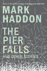 The Pier Falls and Other Stories