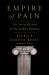 Empire of Pain : The Secret History of the Sackler Dynasty