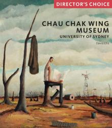 Chau Chak Wing Museum : University of Sydney