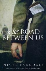 The Road Between Us