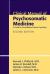 Clinical Manual of Psychosomatic Medicine : A Guide to Consultation-Liaison Psychiatry