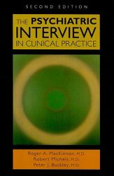 The Psychiatric Interview in Clinical Practice