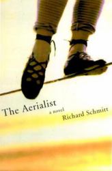 The Aerialist : A Novel