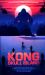 Kong: Skull Island - the Official Movie Novelization