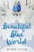 Beautiful Blue World