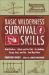 Basic Wilderness Survival Skills