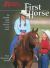 First Horse : The Complete Guide for the First-Time Horse Owner