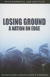 Losing Ground : A Nation on Edge