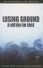 Losing Ground : A Nation on Edge