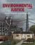 Environmental Justice : Legal Theory and Practice