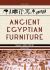 Ancient Egyptian Furniture