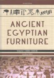 Ancient Egyptian Furniture  : Volumes I-III