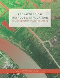 Archaeological Methods and Applications in Multispectral Image Processing