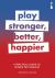 A Practical Guide to Sport Psychology : Play Stronger, Better, Happier