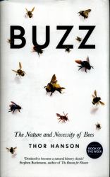 Buzz : The Nature and Necessity of Bees