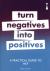 A Practical Guide to NLP : Turn Negatives into Positives