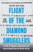 Flight of the Diamond Smugglers