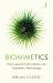 Biomimetics : How Lessons from Nature Can Transform Technology