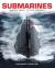 Submarines : WWI to the Present