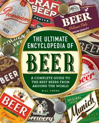 The Ultimate Encyclopedia of Beer : A Complete Guide to the Best Beers from Around the World