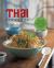 The Thai Cookbook : More Than 80 Delicious Recipes, Regional Styles, and Flavors