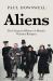 Aliens : The Chequered History of Britain's Wartime Refugees