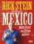 The Road to Mexico : 120 Vibrant Recipes from California and Mexico