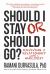 Should I Stay or Should I Go : Surviving a Relationship with a Narcissist