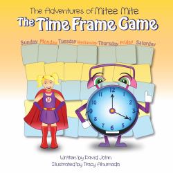 The Adventures of Mitee Mite : The Time Frame Game