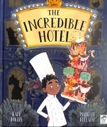 The Incredible Hotel