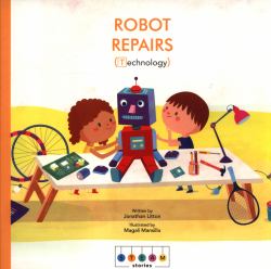 Robot Repairs (Technology) (STEAM Stories)