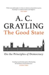 The Good State : On the Principles of Democracy