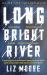 Long Bright River : An Intense Family Thriller