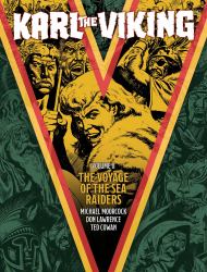 Karl the Viking - Volume Two : The Voyage of the Sea Raiders