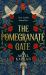 The Pomegranate Gate