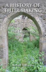 A History of Their Making : The Cummings of Altyre