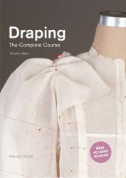 Draping: the Complete Course : Second Edition