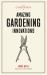 The Compendium of Amazing Gardening Innovations