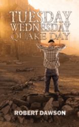 Tuesday, Wednesday, Quake Day