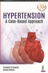 Hypertension : A Case-Based Approach