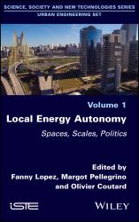 Local Energy Autonomy : Spaces, Scales, Politics