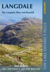 Walking the Lake District Fells - Langdale : The Langdale Pikes and Bowfell