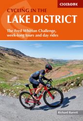 Cycling in the Lake District : The Fred Whitton Challenge, Week-Long Tours and Day Rides