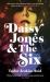 Daisy Jones and the Six : A Novel