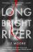 Long Bright River : A Novel